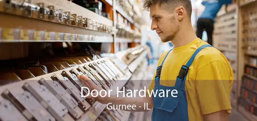 Door Hardware Gurnee - IL