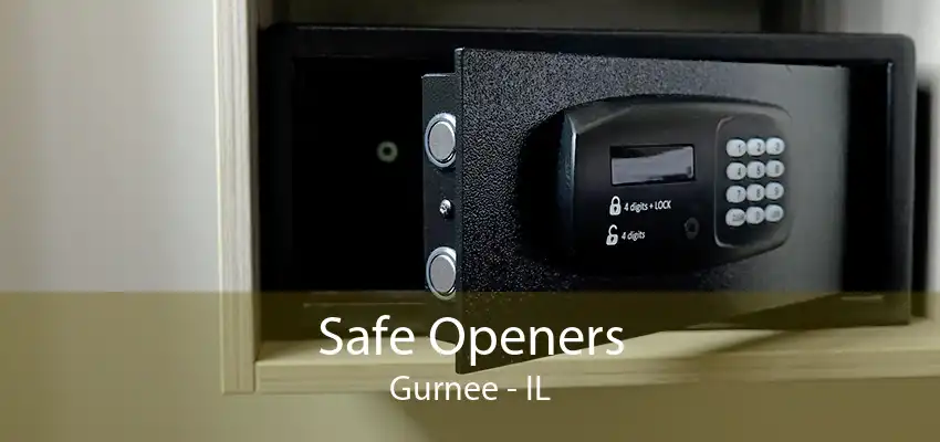 Safe Openers Gurnee - IL