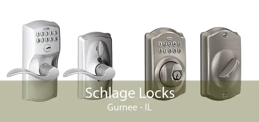 Schlage Locks Gurnee - IL